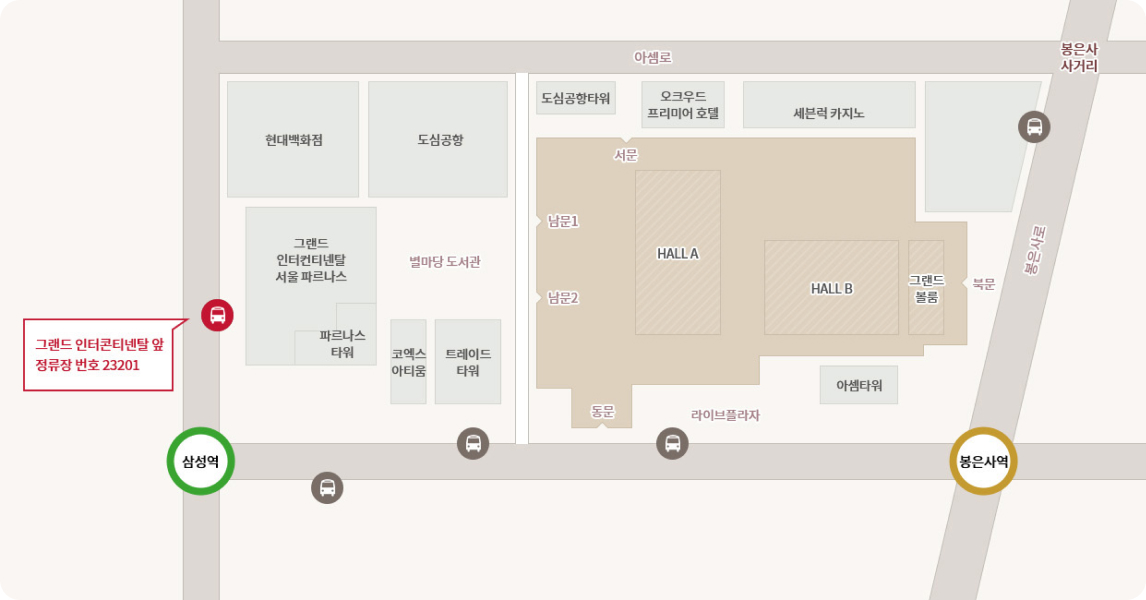 코엑스 단지와 주변 지역 안내 지도. 코엑스 컨벤션 센터의 주요 전시홀(HALL A, HALL B), 그랜드 볼룸, 라이브플라자와 서문, 남문1, 남문2, 동문, 북문 등 주요 출입구가 표시되어 있습니다. 주변에는 현대백화점, 도심공항, 도심공항타워, 오크우드 프리미어 호텔, 세븐럭 카지노, 그랜드 인터컨티넨탈 서울 파르나스, 파르나스 타워, 별마당 도서관, 코엑스 아티움, 트레이드 타워, 아셈타워 등 주요 건물이 있습니다. 주요 도로는 아셈로와 봉은사로가 교차하며, 봉은사 사거리도 표시되어 있습니다. 지하철 2호선 삼성역과 9호선 봉은사역이 각각 녹색과 주황색 원으로 강조되어 있으며, 그랜드 인터컨티넨탈 호텔 근처 버스 정류장 번호 23201이 표시되어 있습니다.